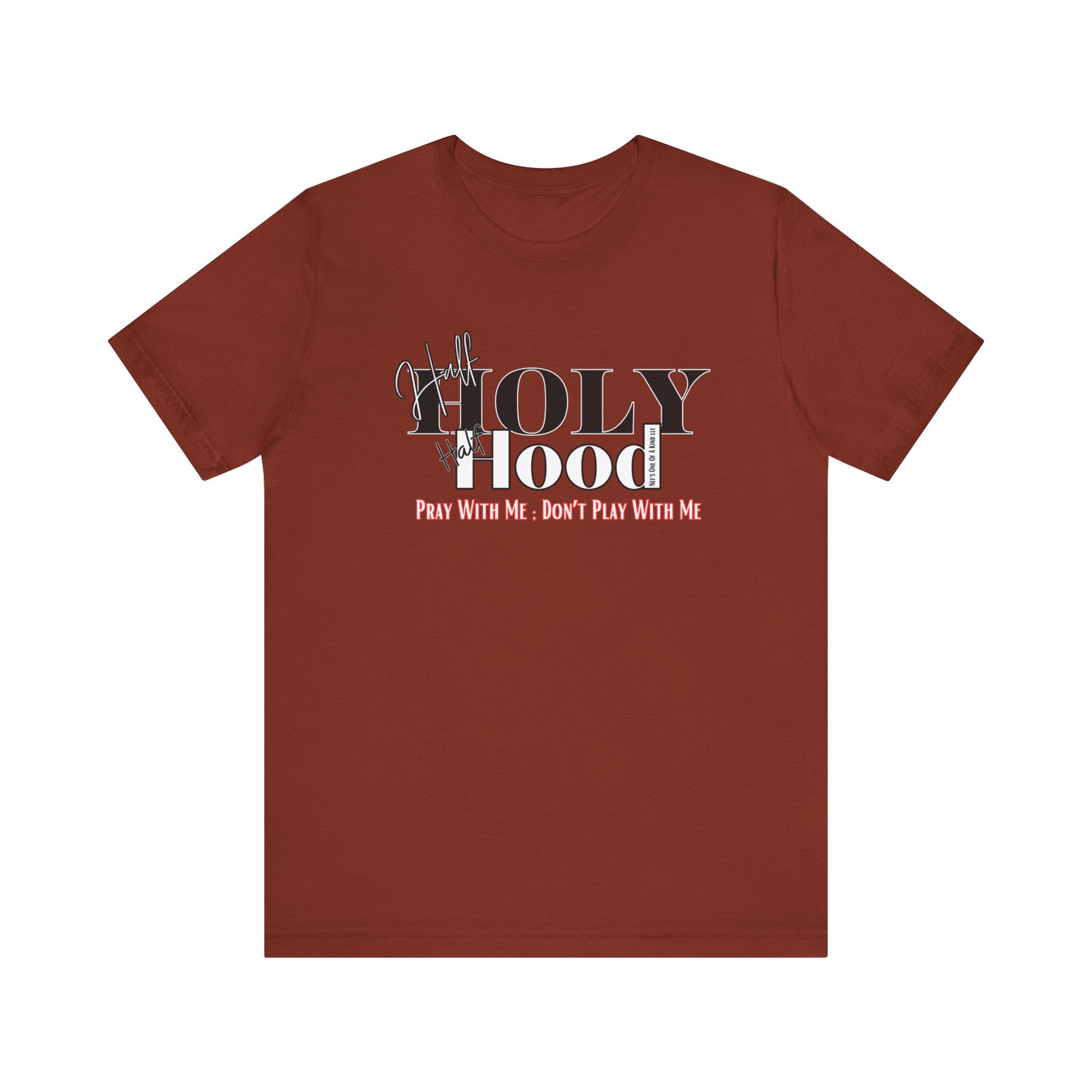 Half Holy Half Hood Unisex Short Sleeve Tee